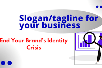 write the best tag lines and slogans to boost your business