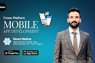 be your android, ios and react native mobile app developer