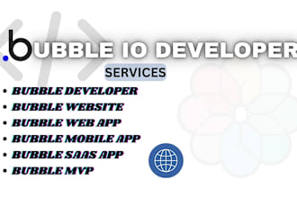 bubble io developer, bubble app, bubble webapp, bubble saas app, web flutterflow