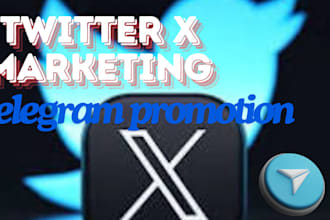 do marketing, manage and grow for x twitter or telegram organic growth
