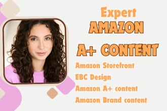 write, create amazon a plus content, amazon ebc, amazon brand store, storefront