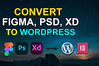 convert figma to wordpress elementor PSD, xd to elementor or figma to elementor