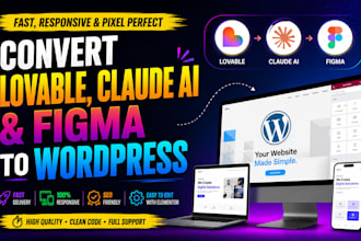 convert  lovable to wordpress, claude ai to wordpress, figma to wordpress