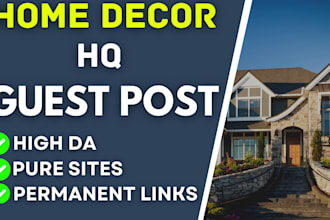 publish home decor guest post with hq backlink on home improvement blog