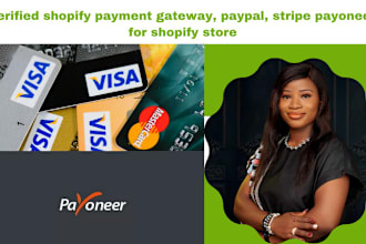 verified shopify payment gateway, paypal, stripe payoneer for shopify store