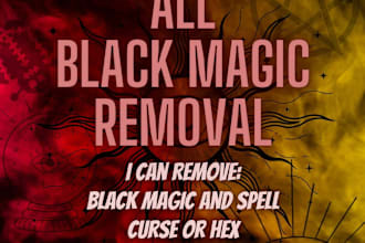 remove curse, hex, black magic and clean your energy fields