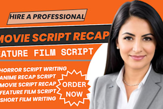 do anime recap script, movie script recap, horror script writing script writer