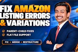 fix amazon listing errors, variations and flat file uploads