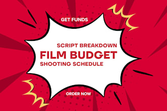 do budget, schedule, breakdown of your script