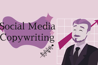 be your social media copywriter