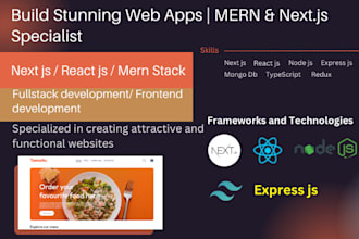 be your full stack web developer using react, next js, node, express and mongodb