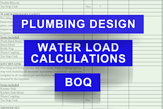 do plumbing drawings,  boq, firefighting,  and cable sizing