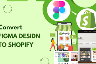 design shopify store or convert figma to shopify website