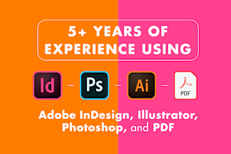 do any adobe indesign, illustrator, or photoshop projects