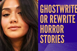 ghostwriter or rewrite horror story mystery ebook