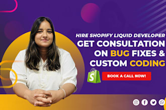 be your shopify liquid developer to customize, fix bugs, develop shopify store