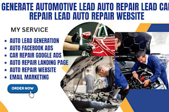 generate automotive lead auto repair lead car repair lead auto repair website