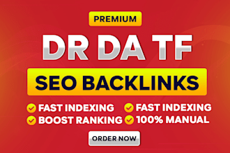 create 1000 plus high dr tf da contextual seo dofollow backlinks