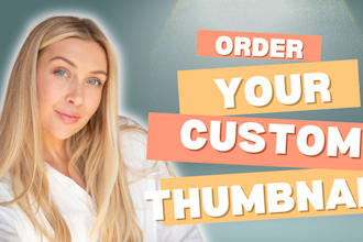 make eyecatchy thumbnails for your video