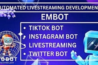 develop youtube automation bot tiktok shop bot telegram bot instagram api bot