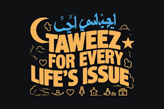 provide you taweez about all your problems like job,business,love,marriage etc