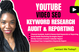 perform youtube SEO channel audit research with best niche keywords n reporting