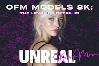 create a hyper realistic ai model for ofm and adult brands