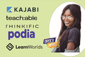 setup teachable, thinkific, kajabi, learndash, and moodle, podia online course