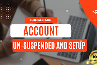 unsuspend your google ads account suspension
