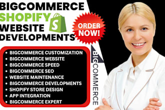do bigcommerce store design, shopify bigcartel bigcommerce website developments