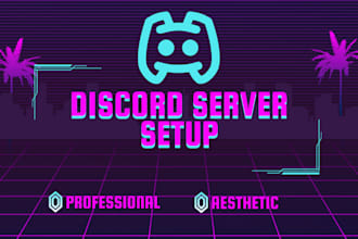create and setup a custom discord server within 10 hours