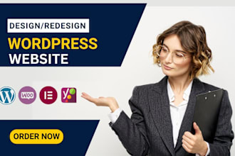 do design, redesign, build, rebuild,edit, clone, fix or revamp wordpress website