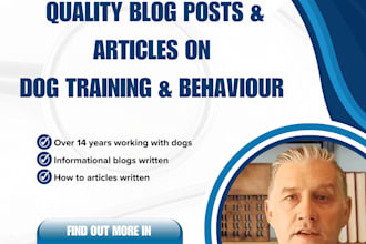 write articles and blog posts on dog training and behaviour