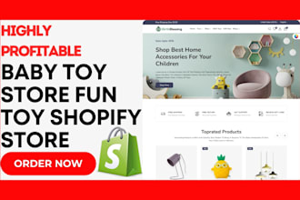 build highly profitable baby toy store baby fun toy christmas shopify store