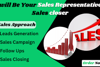 be your sales rep, sales closer, virtual assistant, b2b sales, leads generation