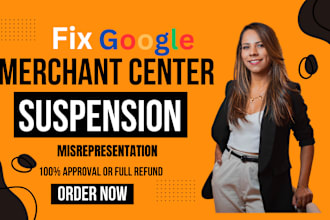 fix merchant center suspension and misrepresentation and run google shopping ads