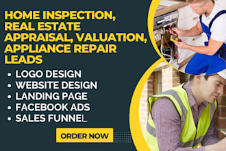 generate home inspection, real estate appraisal valuation appliance repair leads