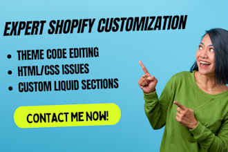 shopify liquid bug fixes, custom sections and HTML CSS tweaks