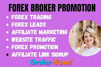 forex broker promotion forex leads forex marketing and recruit investor, traders