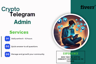 be your telegram admin or moderator