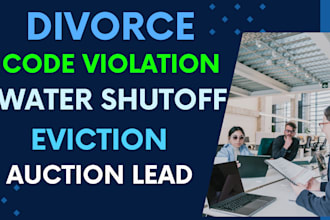 provide divorce leads code violation probate water shutoff eviction auction lead