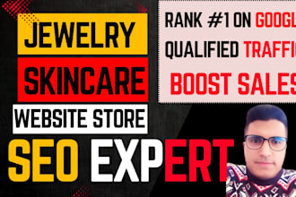 be your advance shopify seo expert optimization jewelry skincare google ranking