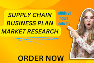 conduct detailed market research, supply chain analysis and business planning