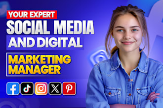 be your social media expert and digital marketing manager