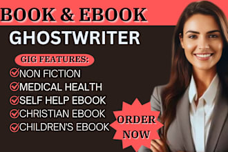 ghostwrite self help ebook writer, non fiction childrens book, christian ebook