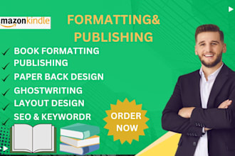 write, format, edit, and upload book, ebook on amazon kdp, paperback design, kdp