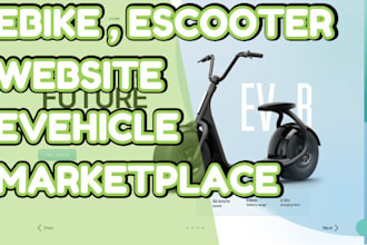 create escooter website, ebike website, evehicle marketplace website