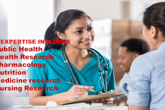 do nursing research, public health, pharmacology, and medicine
