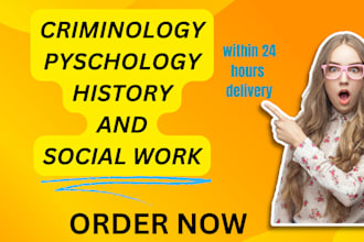 deliver services in criminology, psychology history criminal law and social work