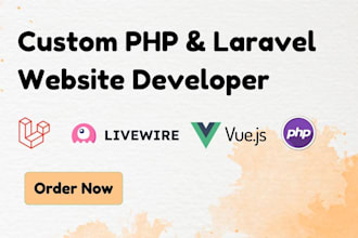 fix and develop custom PHP, laravel and livewire website